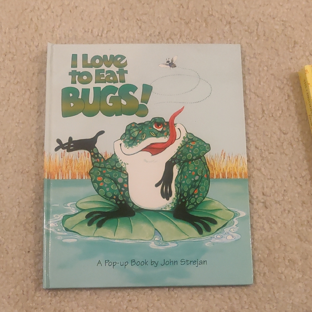 I love to eat Bugs! pop-up book by John Strejan.